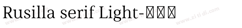 Rusilla serif Light字体转换